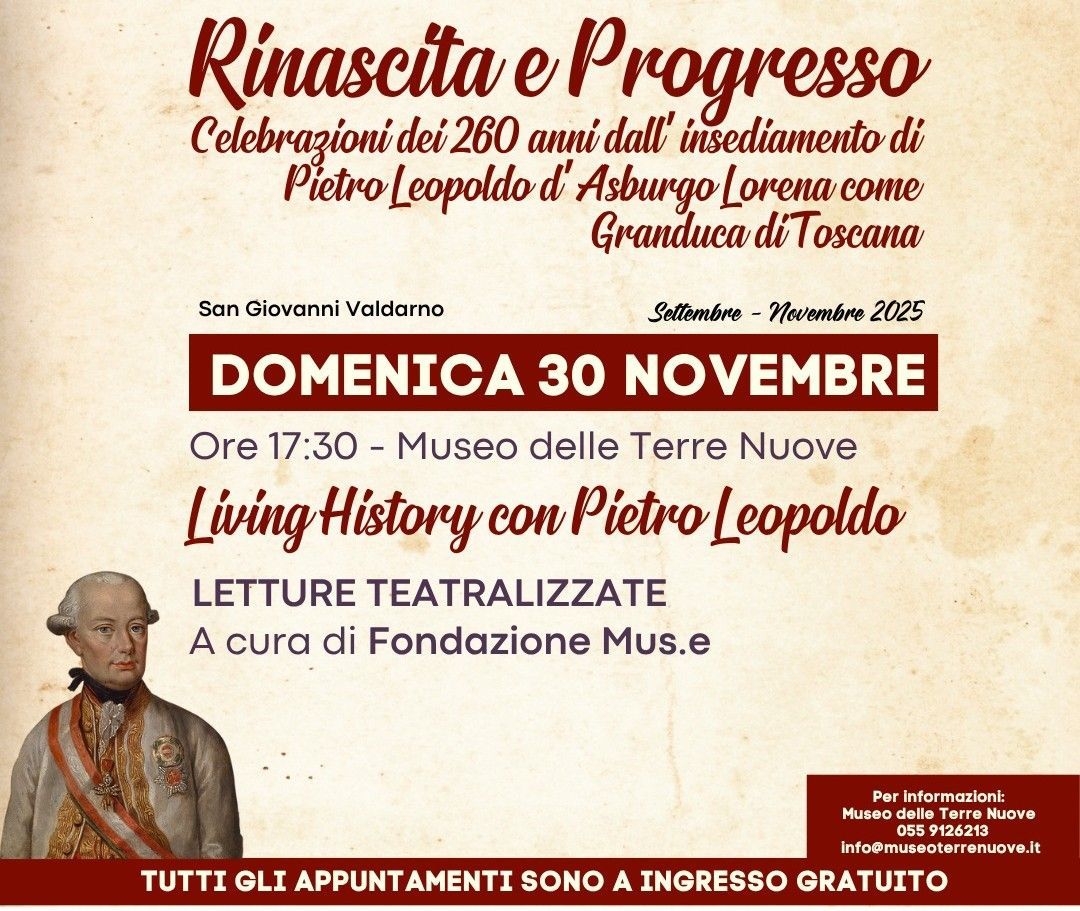 Rinascita e Progresso - Living History con Pietro Leopoldo