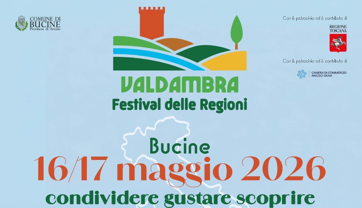 Valdambra – Festival delle Regioni 2026: due giorni di sapori, tradizioni e comunità