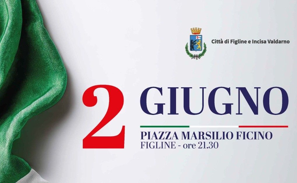 Festa della Repubblica, 2026 Figline e Incisa Valdarno
