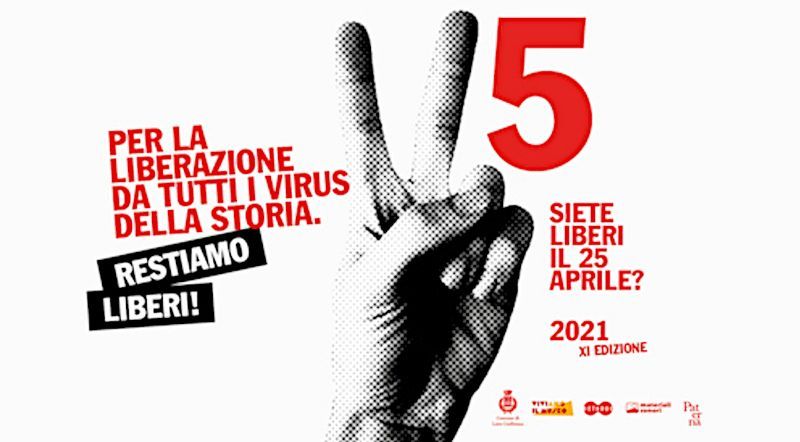 SIETE LIBERI IL 25 APRILE?