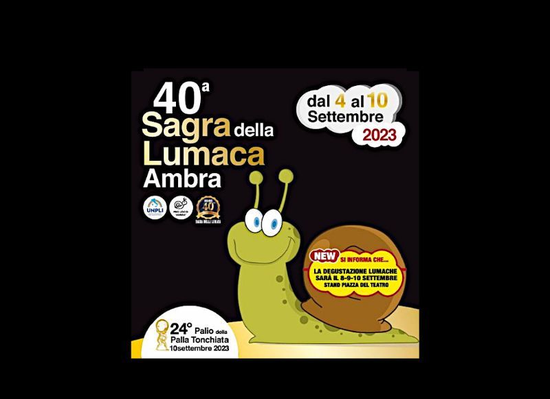 40° Sagra della Lumaca & festa della Birra  Ambra  