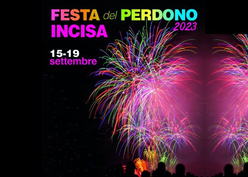 Festa del Perdono 2023 Incisa Valdarno