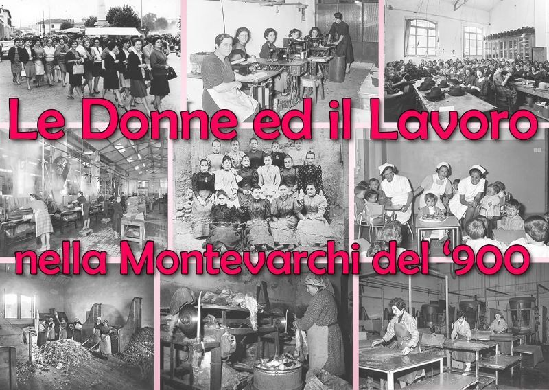 Le Donne ed il Lavoro nella Montevarchi del ‘900 - mostra fotografica