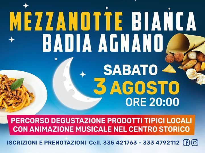 MEZZANOTTE BIANCA A BADIA AGNANO 2024