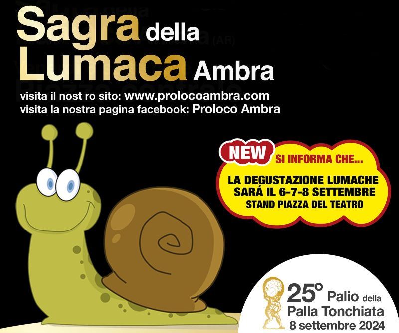 41° SAGRA DELLA LUMACA, FESTA DELLA BIRRA E PALIO DELLA PALLA TONCHIATA