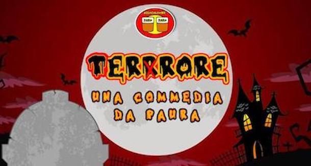 TERRORE - UNA COMMEDIA DA PAURA al TEATRO di CAVRIGLIA.