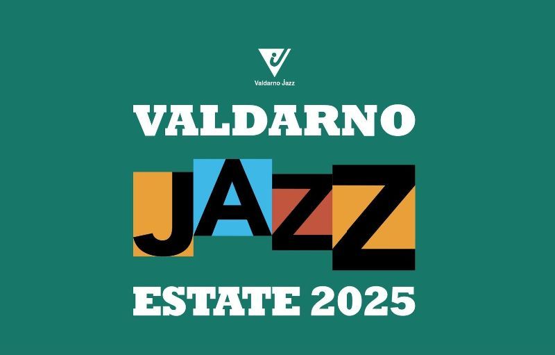 Valdarno Jazz Summer  2025