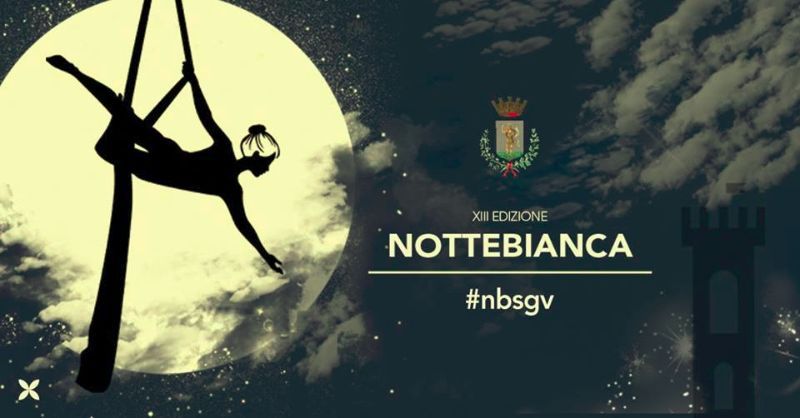 “LE NOTTI BIANCHE DI SAN GIOVANNI VALDARNO”
