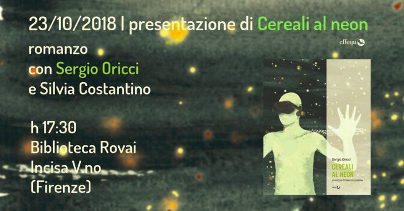 GLI EVENTI DELLA SETTIMANA IN VALDARNO Da Lunedì 22 a Domenica 28 Ottobre 2018