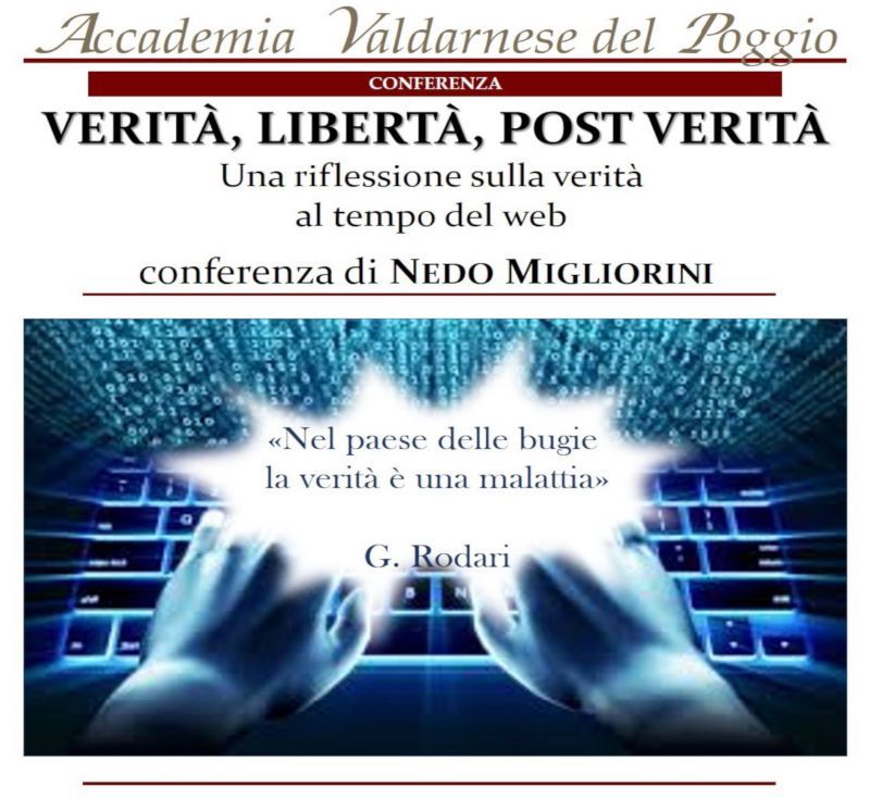 VERITÀ, LIBERTÀ, POST VERITÀ - UNA RIFLESSIONE SULLA VERITÀ AL TEMPO DEL WEB