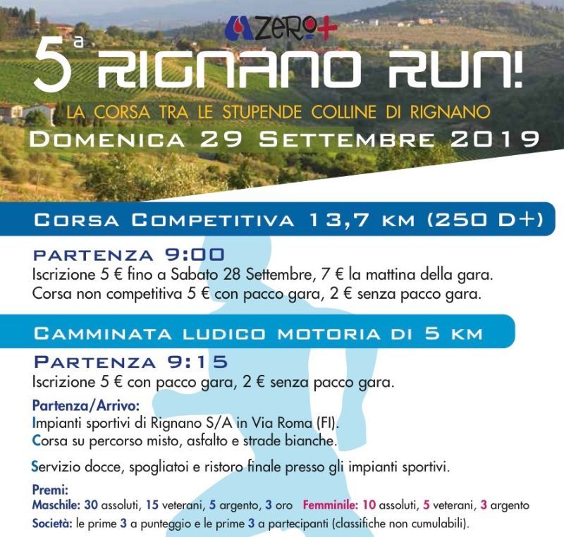 5^ RIGNANO RUN - LA CORSA  TRA  LE  STUPENDE  COLLINE  DI  RIGNANO