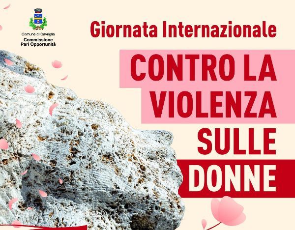 25 NOVEMBRE: LE INIZIATIVE PER LA GIORNATA INTERNAZIONALE CONTRO LA VIOLENZA SULLE DONNE