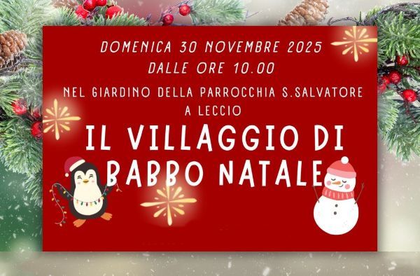 Il Villaggio di Babbo Natale a Leccio