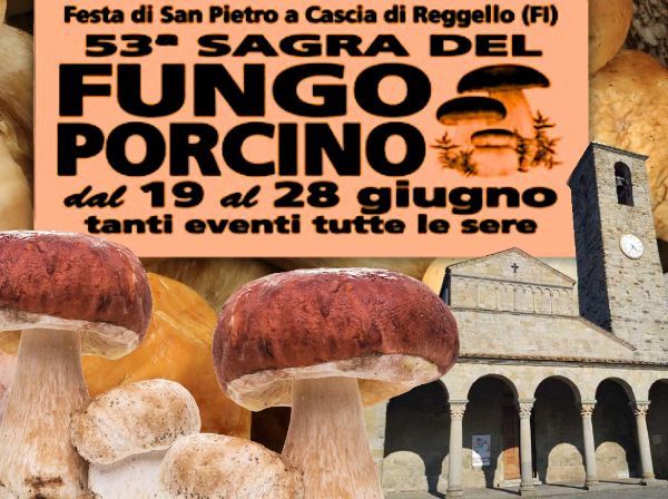53° Sagra del Fungo Porcino di Reggello e Cascia
