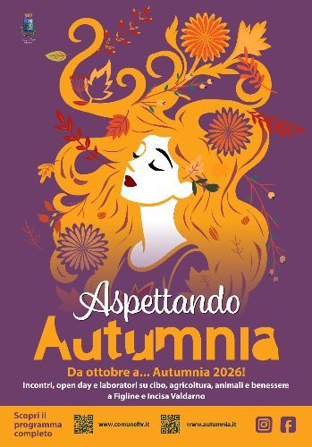 Aspettando Autumnia 2026: un mese di eventi tra natura, sapori, cultura e tradizioni nel Valdarno