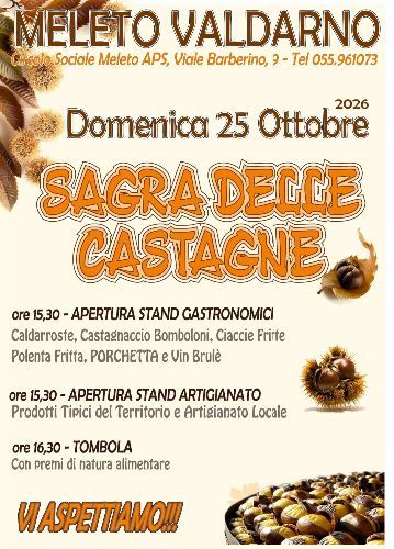 Meleto Valdarno celebra l'autunno con la tradizionale Sagra delle Castagne