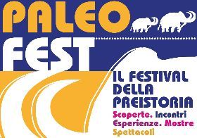 PALEOFEST. IL FESTIVAL DELLA PREISTORIA – 2^ EDIZIONE 2019