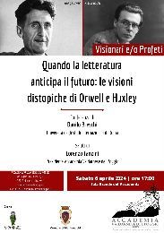 LE VISIONI DISTOPICHE DI GEORGE ORWELL E ALDOUS HUXLEY 